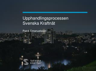 Upphandlingsprocessen Svenska Kraftnät