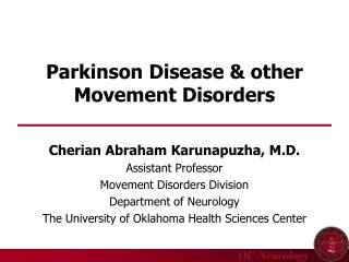 Parkinson Disease &amp; other Movement Disorders