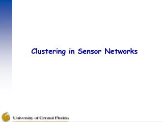Clustering in Sensor Networks