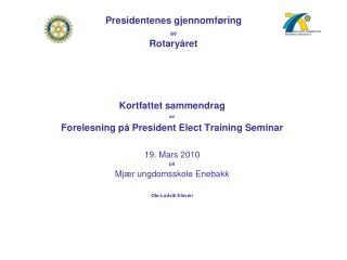 Presidentenes gjennomføring av Rotaryåret