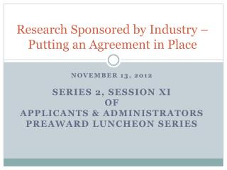 Research Sponsored by Industry – Putting an Agreement in Place