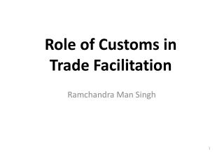 Role of Customs in Trade Facilitation