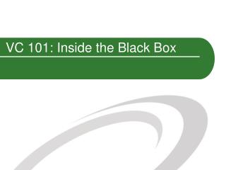 VC 101: Inside the Black Box