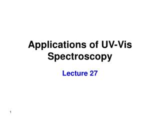 Applications of UV-Vis Spectroscopy