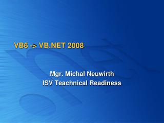 VB6 -&gt; VB.NET 2008