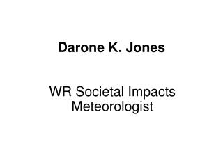 Darone K. Jones