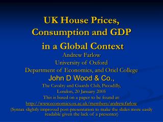 UK House Prices, Consumption and GDP in a Global Context