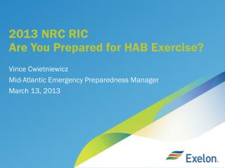 2013 NRC RIC Are You Prepared for HAB Exercise?