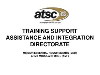 MISSION ESSENTIAL REQUIREMENTS (MER) ARMY MODULAR FORCE (AMF)