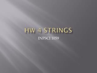 HW 4 Strings