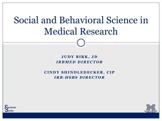 Social and Behavioral Science in Medical Research