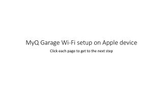MyQ Garage Wi-Fi setup on Apple device