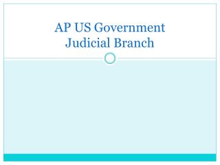 AP US Government Judicial Branch