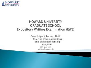 HOWARD UNIVERSITY GRADUATE SCHOOL Expository Writing Examination (EWE)
