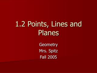 1.2 Points, Lines and Planes