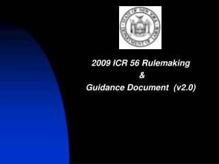 2009 ICR 56 Rulemaking &amp; Guidance Document (v2.0)