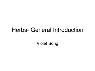 Herbs- General Introduction