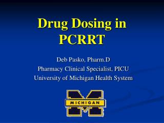 Drug Dosing in PCRRT