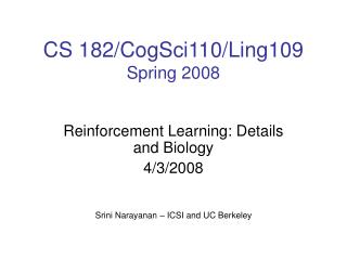 CS 182/CogSci110/Ling109 Spring 2008
