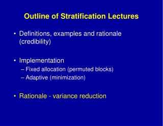 Outline of Stratification Lectures