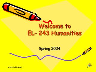 Welcome to EL- 243 Humanities