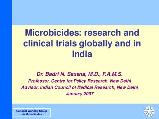 Microbicides: research and clinical trials globally and in India