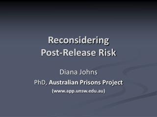 Reconsidering Post-Release Risk