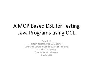 A MOP Based DSL for Testing Java Programs using OCL