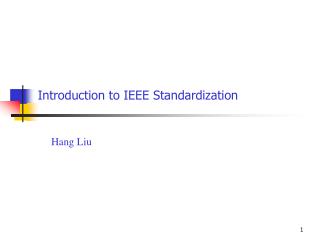 Introduction to IEEE Standardization