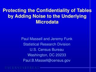 Protecting the Confidentiality of Tables by Adding Noise to the Underlying Microdata
