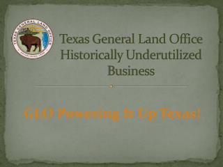 Texas General Land Office Historically Underutilized Business
