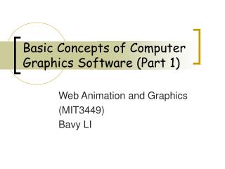 Basic Concepts of Computer Graphics Software (Part 1)