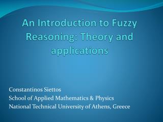 An Introduction to Fuzzy Reasoning: Theory and applications
