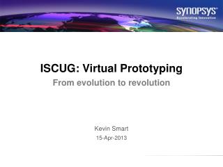 ISCUG: Virtual Prototyping