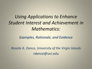 Using Applications to Enhance Student Interest and Achievement in Mathematics: