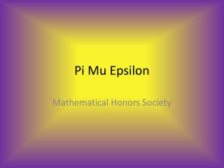 Pi Mu Epsilon