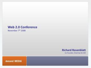 Web 2.0 Conference November 7 th 2008