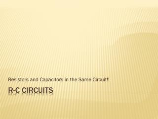 R-C Circuits