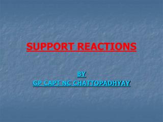 SUPPORT REACTIONS