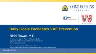 Daily Goals Facilitates VAE Prevention