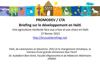 PROMODEV / CTA Briefing sur le développement en Haïti