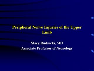 Peripheral Nerve Injuries of the Upper Limb