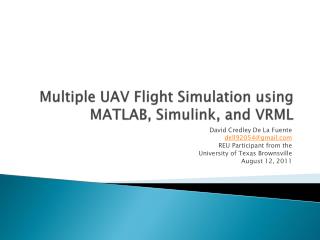 Multiple UAV Flight Simulation using MATLAB, Simulink, and VRML