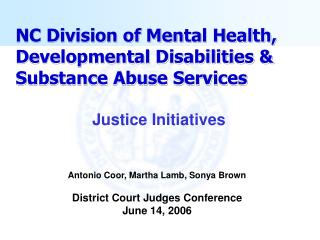 NC Division of Mental Health, Developmental Disabilities &amp; Substance Abuse Services