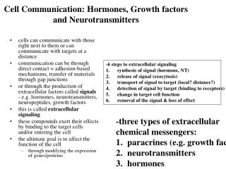 Cell Communication: Hormones, Growth factors and Neurotransmitters