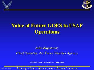 Value of Future GOES to USAF Operations