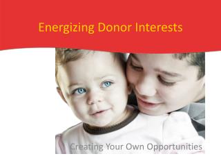 Energizing Donor Interests