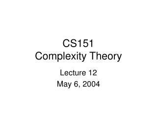 CS151 Complexity Theory