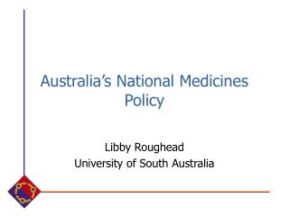 Australia’s National Medicines Policy