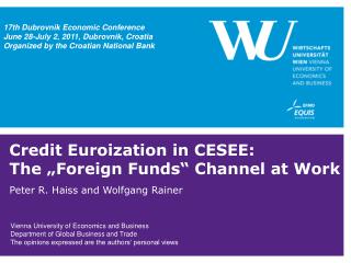 Credit Euroization in CESEE: The „Foreign Funds“ Channel at Work